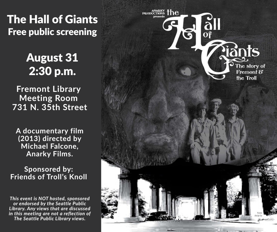 Celebrating 35 Years of the Fremont Troll: Documentary screening Sunday