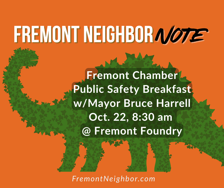 Fremont Neighbor Note for October 17